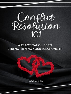 cover image of Conflict Resolution 101